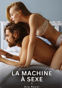 Picture of La Machine à Sexe. 1