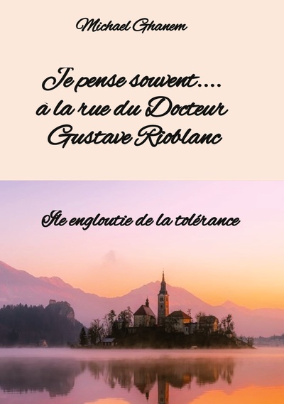Picture of Je pense souvent.... à la rue du Docteur Gustave  Rioblanc