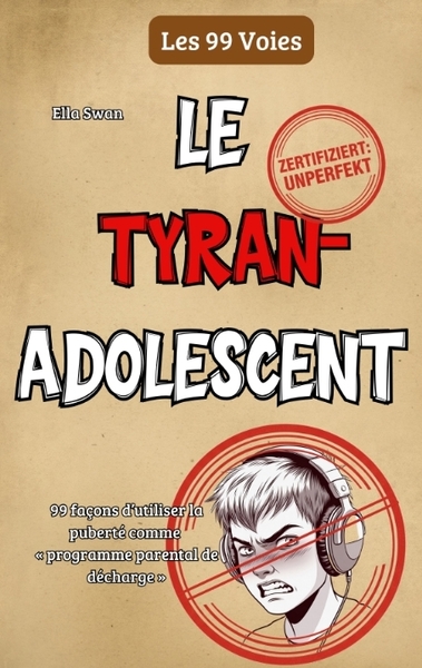 Picture of Le tyran adolescent