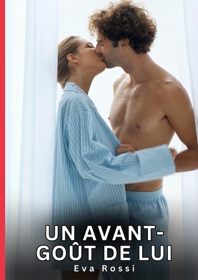 Image de Un avant-goût de lui