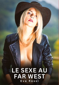 Image de Le Sexe au Far West