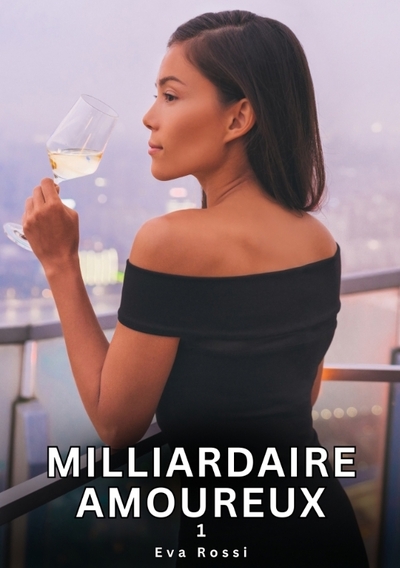 Picture of Milliardaire Amoureux. 1