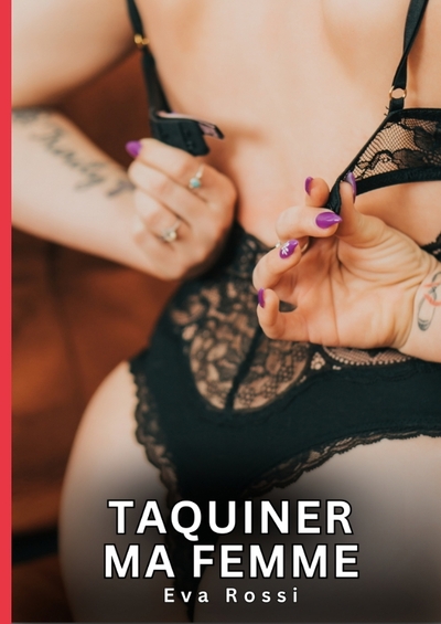 Picture of Taquiner ma Femme