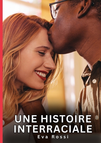 Image de Une Histoire Interraciale