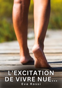 Picture of L'excitation de vivre nue...