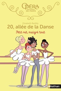 Image de 20 allée de la danse 6 : Petit rat, malgré tout