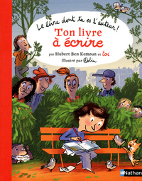 Picture of Ton livre à écrire - tome 1 Le livre dont tu es l'auteur