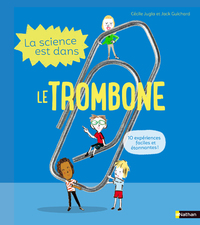 Image de La Science est dans le trombone