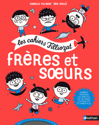 Image de Les cahier Filliozat - Frères et soeurs
