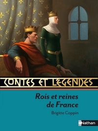 Image de Contes et Légendes:Rois et reines de France