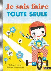 Image de JE SAIS FAIRE TOUTE SEULE