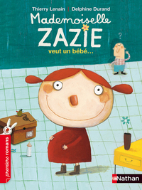 Picture of Mademoiselle Zazie veut un bébé