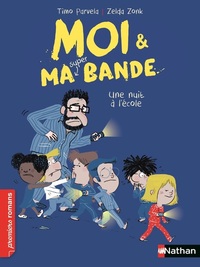 Picture of Moi et ma super bande - Une nuit à l'école