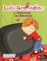 Picture of Lulu-Grenadine aime trop la télévision
