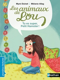 Picture of Les animaux de Lou: Tu es super petit hamster !