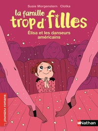Image de La famille trop d'filles : Elisa et les danseurs américains