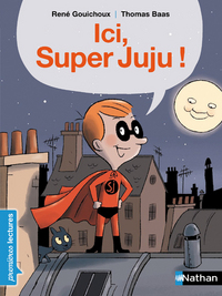 Image de Ici, Super Juju !