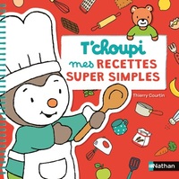 Image de T'Choupi mes recettes super simple