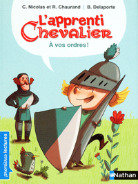 Picture of L'Apprenti chevalier: À vos ordres !