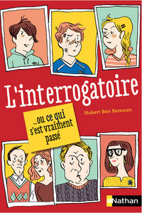 Picture of L'interrogatoire ... ou ce qui s'est vraiment passé