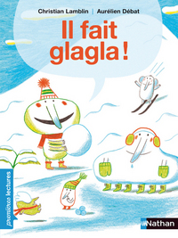 Image de Il fait glagla !
