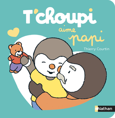 Picture of T'choupi aime papi