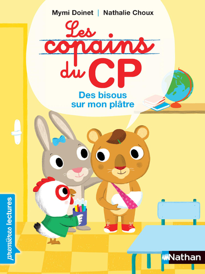 Image de Les Copains du CP:Des bisous sur mon plâtre