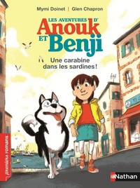 Picture of Les Aventures d'Anouk et Benji: Une carabine dans les sardines !