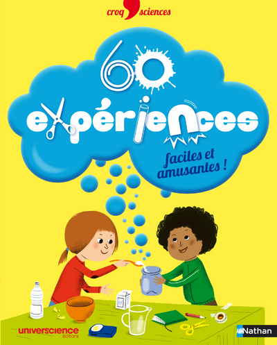 Picture of 60 expériences faciles et amusantes !