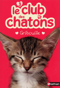 Picture of Le club des chatons 3: Gribouille