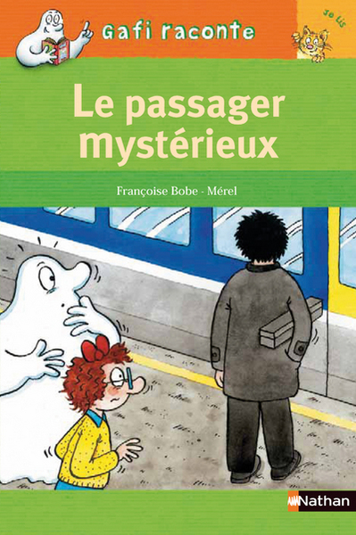Image de LE PASSAGER MYSTERIEUX - GAFI RACONTE
