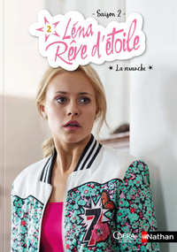 Image de Léna, rêve d'étoile saison 2 - tome 2 La revanche