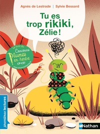 Image de Tu es trop rikiki, Zélie !
