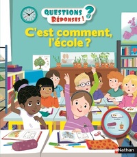Picture of C'est comment l'école ?