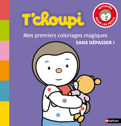 Image de T'choupi: Mes premiers coloriages magiques sans dépasser