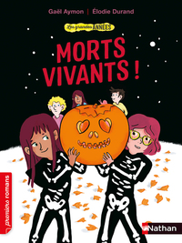 Picture of Les grandes années : Morts-vivants !