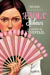 Picture of Les Enquêtes d'Enola Holmes 4: Le Secret de l'éventail