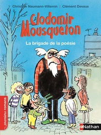 Image de Clodomir mousqueton: La brigade de la poésie