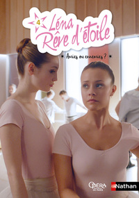 Image de Léna, rêve d'étoile - tome 4 Amies ou ennemies ?