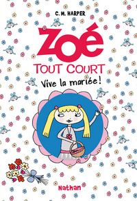 Picture of Zoé tout court: Vive la mariée !