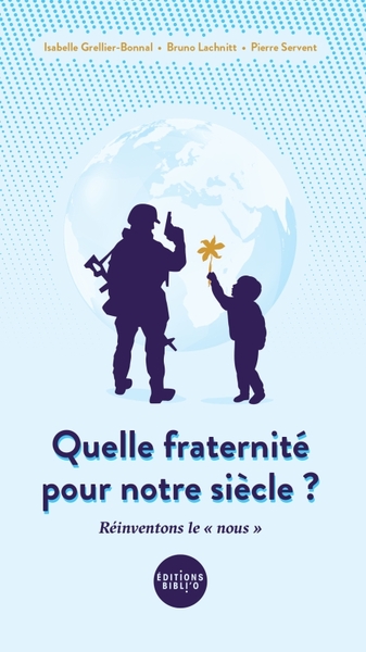 Image de Quelle fraternité pour notre siècle ?