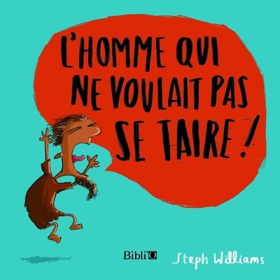 Picture of L'homme qui ne voulait pas se taire