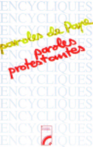 Image de Paroles de pape, paroles protestantes