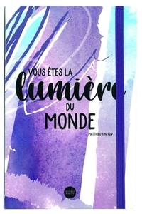 Picture of Vous êtes la lumière du monde