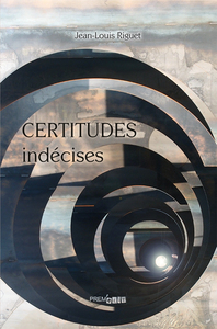 Picture of Certitudes indécises