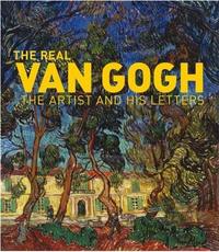Picture of The Real Van Gogh The Artist and his Letters /anglais