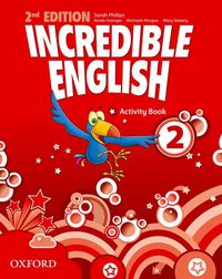 Image de Incredible English 2nd Edition Level 2; Activity book