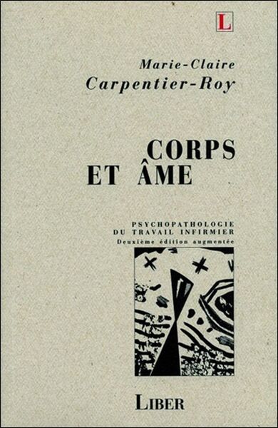 Image de Corps et âme - Psychopathologie du travail infirmier