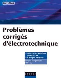 Image de Problèmes corrigés d'électrotechnique