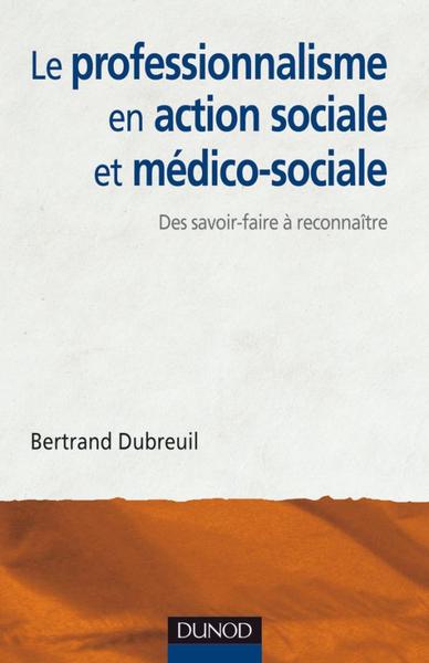 Image de Le professionnalisme en action sociale et médico-sociale